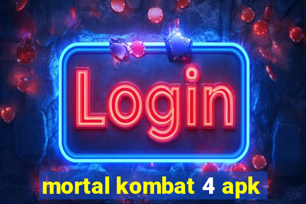 mortal kombat 4 apk
